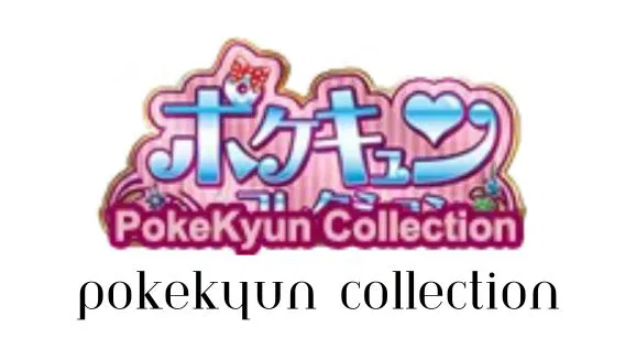 PokeKyun Collection